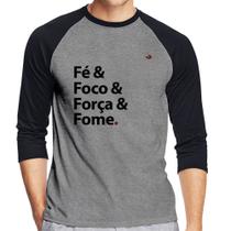 Camiseta Raglan Fé & Foco & Força & Fome Manga 3/4 - Foca na Moda