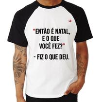 Camiseta Raglan Fiz o que deu - Foca na Moda