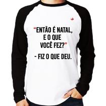 Camiseta Raglan Fiz o que deu Manga Longa - Foca na Moda Camiseta Raglan Fiz o que deu Manga Longa - Foca na Moda