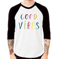 Camiseta Raglan Good Vibes Cores Manga 3/4 - Foca na Moda