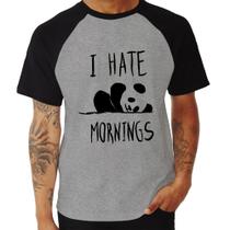 Camiseta Raglan I Hate Mornings - Foca na Moda