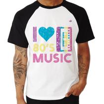 Camiseta Raglan I love 80's music - Foca na Moda