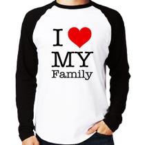 Camiseta Raglan I Love My Family Manga Longa - Foca na Moda