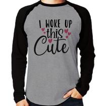 Camiseta Raglan I woke up this cute Manga Longa - Foca na Moda Camiseta Raglan I woke up this cute Manga Longa - Foca na Moda