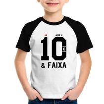 Camiseta Raglan Infantil Aqui é 10 e Faixa - Foca na Moda