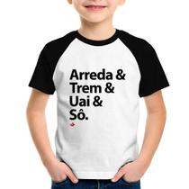 Camiseta Raglan Infantil Arreda & Trem & Uai & Sô - Foca na Moda Camiseta Raglan Infantil Arreda & Trem & Uai & Sô - Foca na Moda