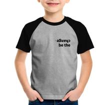 Camiseta Raglan Infantil Be the change - Foca na Moda