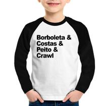 Camiseta Raglan Infantil Borboleta & Costas & Peito & Crawl Manga Longa - Foca na Moda