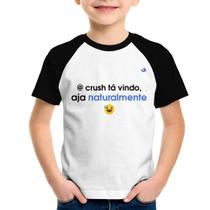 Camiseta Raglan Infantil @ crush tá vindo, aja naturalmente - Foca na Moda