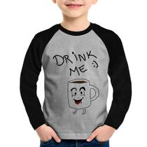 Camiseta Raglan Infantil Drink Me Manga Longa - Foca na Moda