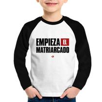 Camiseta Raglan Infantil Empieza el matriarcado! Manga Longa - Foca na Moda Camiseta Raglan Infantil Empieza el matriarcado! Manga Longa - Foca na Moda