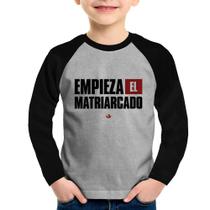 Camiseta Raglan Infantil Empieza el matriarcado! Manga Longa - Foca na Moda Camiseta Raglan Infantil Empieza el matriarcado! Manga Longa - Foca na Moda