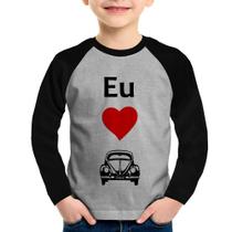 Camiseta Raglan Infantil Eu amo fusca Manga Longa - Foca na Moda