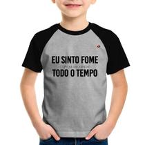 Camiseta Raglan Infantil Eu sinto fome, todo o tempo - Foca na Moda