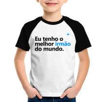 Camiseta Raglan Infantil Eu tenho o melhor irmão do mundo - Foca na Moda