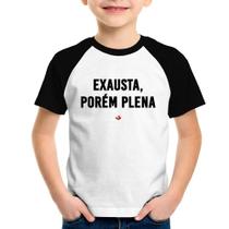 Camiseta Raglan Infantil Exausta, porém plena - Foca na Moda Camiseta Raglan Infantil Exausta, porém plena - Foca na Moda