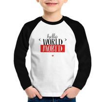 Camiseta Raglan Infantil Hello World Manga Longa - Foca na Moda