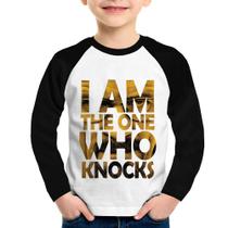 Camiseta Raglan Infantil I Am The One Who Knocks Manga Longa - Foca na Moda