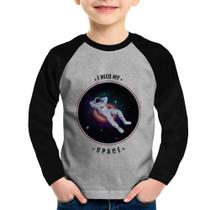 Camiseta Raglan Infantil I need my space Manga Longa - Foca na Moda