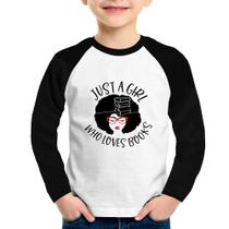 Camiseta Raglan Infantil Just a girl who loves books Manga Longa - Foca na Moda