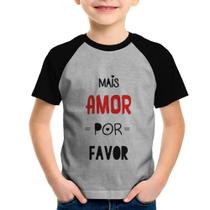 Camiseta Raglan Infantil Mais Amor Por Favor - Foca na Moda
