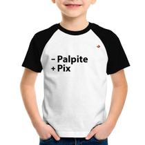 Camiseta Raglan Infantil Menos Palpite Mais Pix - Foca na Moda