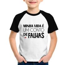 Camiseta Raglan Infantil Minha vida é um conto de falhas - Foca na Moda