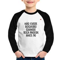 Camiseta Raglan Infantil Não existe roqueiro quando toca pagode anos 90 Manga Longa - Foca na Moda