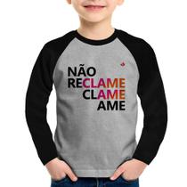 Camiseta Raglan Infantil Não reclame, clame, ame Manga Longa - Foca na Moda Camiseta Raglan Infantil Não reclame, clame, ame Manga Longa - Foca na Moda