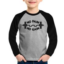 Camiseta Raglan Infantil No Pain No Gain Manga Longa - Foca na Moda