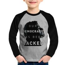 Camiseta Raglan Infantil Our Democracy Has Been Hacked Manga Longa - Foca na Moda