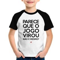 Camiseta Raglan Infantil Parece que o jogo virou, não é mesmo - Foca na Moda