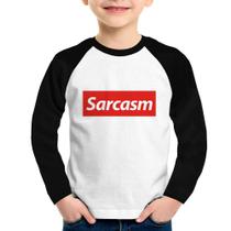 Camiseta Raglan Infantil Sarcasm Manga Longa - Foca na Moda