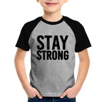 Camiseta Raglan Infantil Stay Strong - Foca na Moda