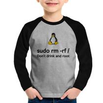 Camiseta Raglan Infantil sudo rm -rf / (Don't drink and root) Manga Longa - Foca na Moda