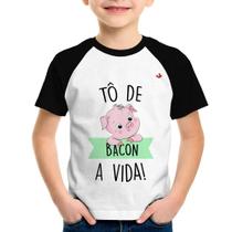 Camiseta Raglan Infantil Tô de bacon a vida! - Foca na Moda