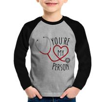 Camiseta Raglan Infantil You're My Person Coração Manga Longa - Foca na Moda