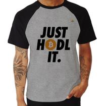 Camiseta Raglan Just hodl it - Foca na Moda Camiseta Raglan Just hodl it - Foca na Moda