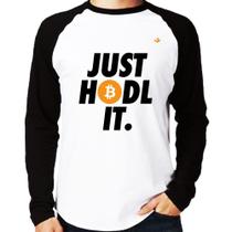 Camiseta Raglan Just hodl it Manga Longa - Foca na Moda Camiseta Raglan Just hodl it Manga Longa - Foca na Moda