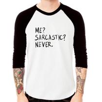 Camiseta Raglan Me sarcasic never Manga 3/4 - Foca na Moda Camiseta Raglan Me sarcasic never Manga 3/4 - Foca na Moda