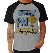 Camiseta Raglan Melhor pai do mundo - Foca na Moda