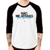 Camiseta Raglan Não me atraso, gero expectativa Manga 3/4 - Foca na Moda