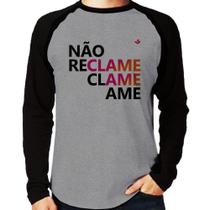 Camiseta Raglan Não reclame, clame, ame Manga Longa - Foca na Moda Camiseta Raglan Não reclame, clame, ame Manga Longa - Foca na Moda