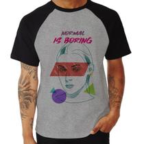 Camiseta Raglan Normal is boring - Foca na Moda