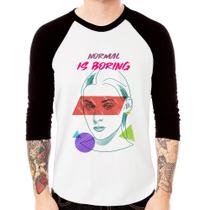 Camiseta Raglan Normal is boring Manga 3/4 - Foca na Moda