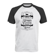 Camiseta Raglan Nos gatos ja nascemos pobres Camiseta Raglan Nos gatos ja nascemos pobres