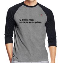 Camiseta Raglan O diem é meu, eu carpo se eu quiser Manga 3/4 - Foca na Moda Camiseta Raglan O diem é meu, eu carpo se eu quiser Manga 3/4 - Foca na Moda