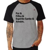 Camiseta Raglan Pai, Filho, Espírito Santo, Amém - Foca na Moda
