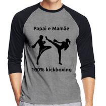 Camiseta Raglan Papai e Mamãe 100% Kickboxing Manga 3/4 - Foca na Moda
