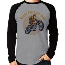 Camiseta Raglan Ride Fast Or Die Manga Longa - Foca na Moda